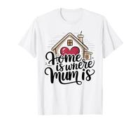 Home Is Where Mum Is Valentine's Day Cute House Heart Camiseta