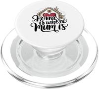 Home Is Where Mum Is Valentine's Day Cute House Heart PopSockets PopGrip para MagSafe