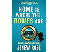 Home Is Where The Bodies Are