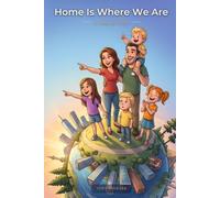 Home Is Where We Are: A Leap of Faith