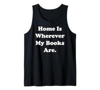 Home Is Wherever My Books Are Reading Quote Camiseta sin Mangas
