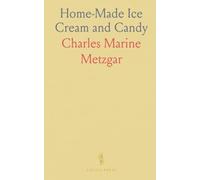 Home-Made Ice Cream and Candy