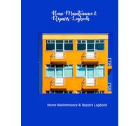 Home Maintenance & Repairs Logbook: Serves as a comprehensive record-keeping tool for homeowners to track all aspects of their property's upkeep.