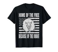 Home Of The Free Because Of The Brave USA Aguila Bandera Camiseta
