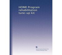 HOME Program rehabilitation tune-up kit