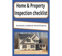 Home & Property Inspection Checklist: This Inspection Checklist easy to read print | 6x9 inches, 203 pages....Real estate, Land Owners, Home Inspections, & Landlords.