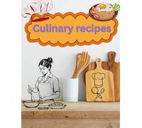 Home Recipes: A Notebook of Culinary Inspiration: Recipes for the Whole Family - Stress-Free Everyday Cooking, Recipes for Beginners - Uncomplicated ... Place, Notebook, Recipe Journal for Everyone