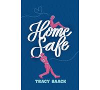 Home Safe: A Sweet Baseball Romance