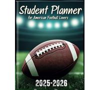 Home school Planner 2025-2026: for american football fans, Students, Teens and Boys or girls - One year organizer high school or middle school Student - Homework Planning, and School Organisation