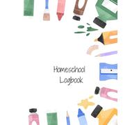 Home School Planner & Education Logbook: Organise Your Learning Journey: A4 120-Page Homeschooling Record Book for Lesson Plans, Progress Tracking & Daily Scheduling