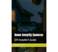 Home Security Cameras: DIY Installer's Guide