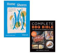Home Shores By Emily Scott & Complete BBQ BIBLE The Definitive Barbecue Guide By Andy Husbands, Chris Hart 2 Books Collection Set