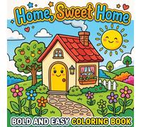 Home Sweet Home: A Bold and Easy Coloring Book for Kids - Simple & Cozy Designs of Rooms, Furniture, and Everyday Objects for Toddlers and Preschoolers