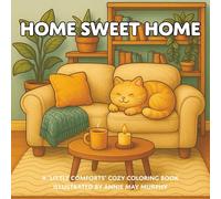 Home Sweet Home: A Little Comforts Cozy Coloring Book
