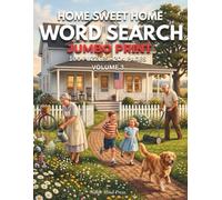 Home Sweet Home Word Search: Jumbo Print Puzzle Book for Seniors - Volume 3 (Gentle Memories & Nostalgia)