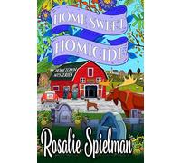 Home Sweet Homicide (Hometown Mysteries)