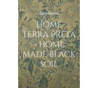 Home Terra Preta - Home Made Black Soil (ebook)