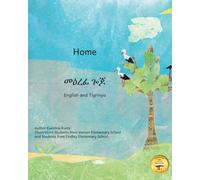 Home: The Stork’s Great Journey in Tigrinya and English