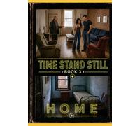 Home (Time Stand Still)