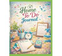 Home To Do Journal: A New Home Checklist and Organization Planner for After You Move (Homebuyer Success Series)