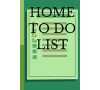 HOME TO DO LIST: 365 PAGES FOR AN ORGANIZED DAILY CHORES