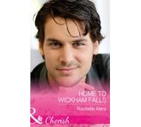 Home To Wickham Falls (ebook)
