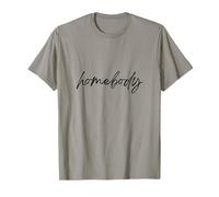 Homebody, Quédate en casa, Estilo de Vida introvertido en el hogar Camiseta