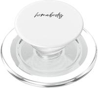 Homebody, Quédate en casa, Estilo de Vida introvertido en el hogar PopSockets PopGrip para MagSafe