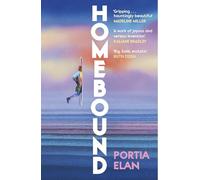 Homebound: Immerse yourself in the heartfelt, multi-dimensional fantasy adventure readers are falling in love with
