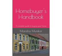 Homebuyer's Handbook: A complete guide to buying your Home (Wealth Series)