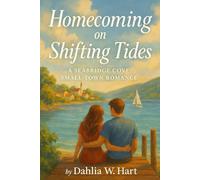 Homecoming on Shifting Tides: A Seabridge Cove Small-Town Romance
