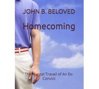 Homecoming: The Marital Travail of An Ex-Convict