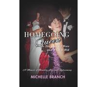 Homegoing Queen: The Crown I Wore and What It Hid
