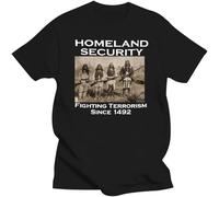 Homeland Security Fighting Terrorism Since 1492 Men T Shirt tee Black XL