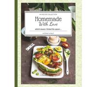 Homemade with Love Recipe Book: Write your favorite family recipes, treasured traditions, and new kitchen creations all in one beautiful place. Blank ... ... Great Gift For The Chef in Your Family