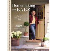 Homemaking with Babs: Tips and Tricks for Making a House a Home