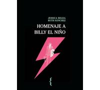 Homenaje a Billy el Niño: 8 (Libros en Escena)