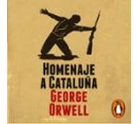 Homenaje A Cataluña (edición Definitiva Avalada Por The Orwell Estate)