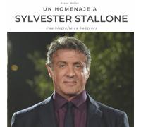 Homenaje a Sylvester Stallone: Una biografía en imágenes