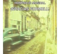 Homenaje Musical - Gracias Formell