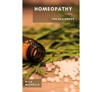 Homeopathy: For Beginners