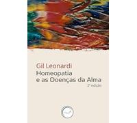 Homeopatia e as Doenças da Alma