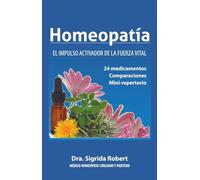 Homeopatía: El Impulso Activador de la Fuerza Vital