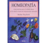 Homeopatia - Guia Practica Para El Cuidado