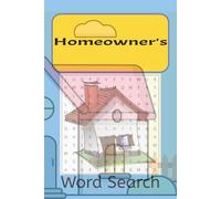 Homeowner's Word Search Puzzle Book: Easy to Read Puzzles with Solutions, Themed Large Print Puzzles for Housework, Homeownership, and Relaxation” |55 puzzles| Great Gift Idea