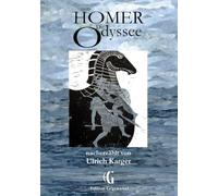 Homer: Die Odyssee: nacherzählt von Ulrich Karger (Edition Gegenwind, Band 39)