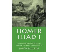 Homer Homer: Iliad I (Tapa blanda)
