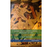 HOMER: ODISSEA - EURÍPIDES: MEDEA - ARISTÒFANES: NÚVOLS: GUIA DE LECTURA