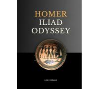 Homer the iliad and the odyssey english: The complete epics from the ra