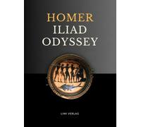 Homer the iliad and the odyssey english: The complete epics from the ra